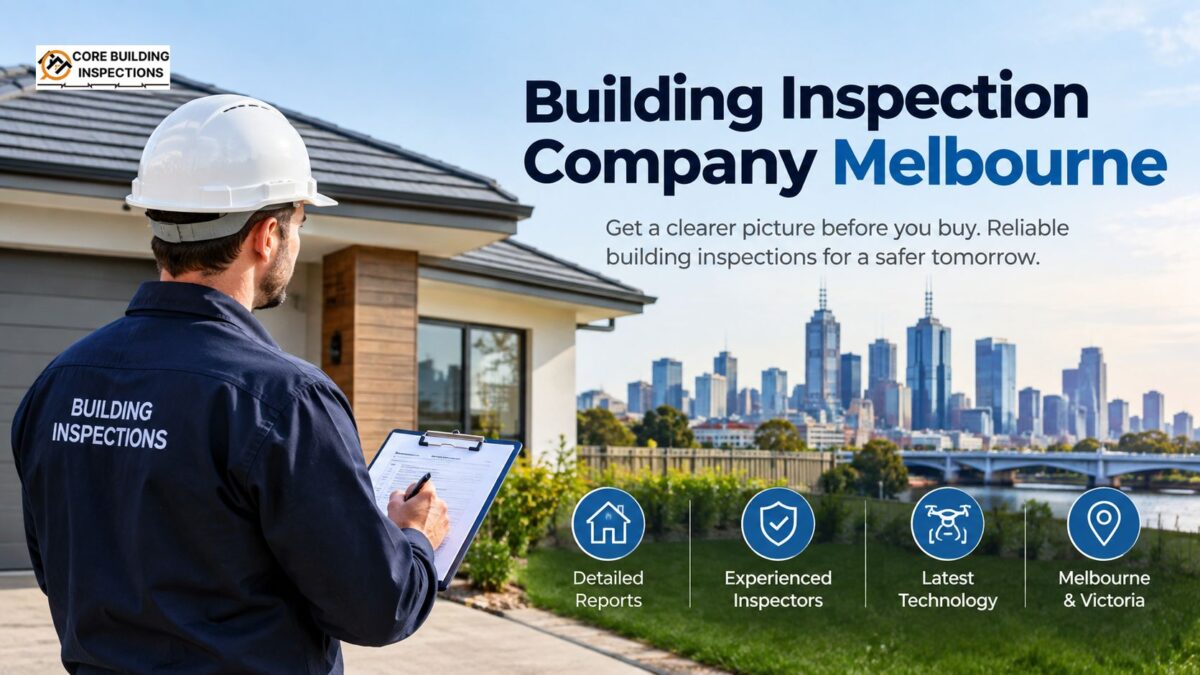 Building Inspection Company Melbourne for Home Buyers and Investors